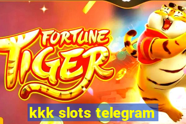 kkk slots telegram